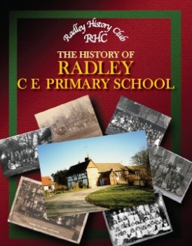 Front cover of Radley History Club's book, 'The History of Radley CE Primary School'