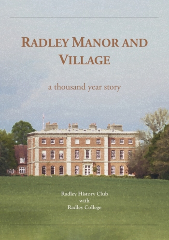 Front cover of 'Radley Manor and Village: a thousand year story'